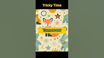 Tricky Time #quiz #kids #riddles #english #challenge #funny #learnenglish #learning #quiztime