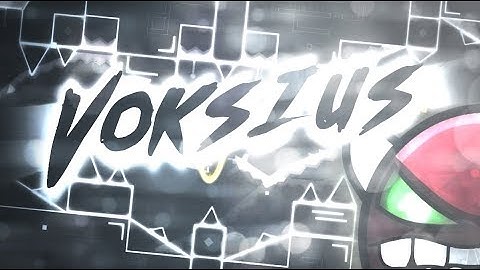 Geometry Dash | Voksius (Insane Demon) by Ozpectro & MaxK