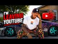WHY I’M LEAVING YOUTUBE