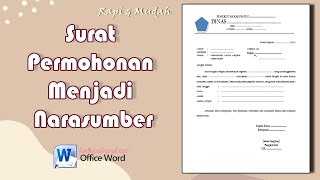 Cara Membuat Surat Permohonan Menjadi Narasumber di MS Word