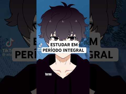 VOCÊ ESTUDA EM PERÍODO INTEGRAL? | DEIXA O LIKE #meme #short #humor #escola #integral #acordarcedo