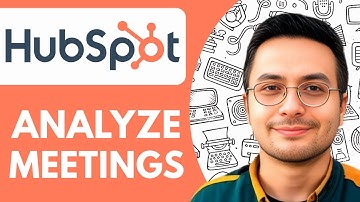Vergaderingen analyseren in HubSpot - 2025 (snel en eenvoudig)