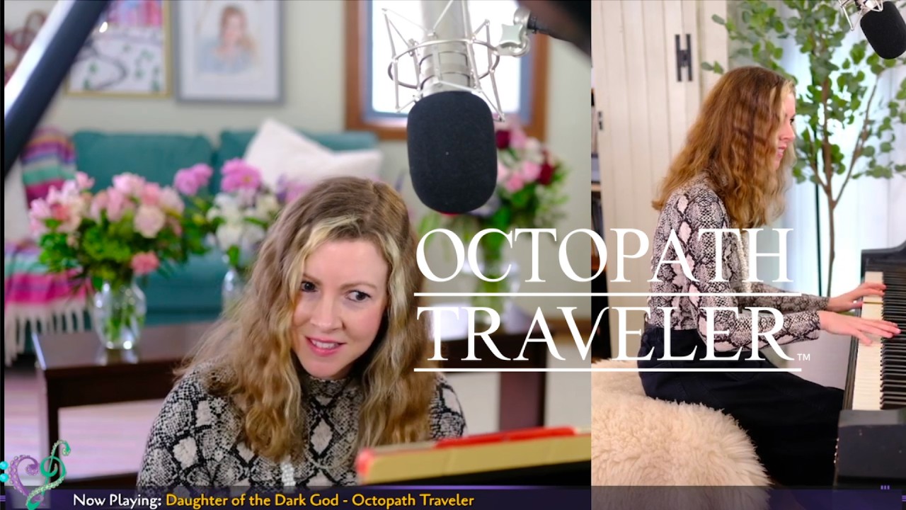 Octopath Traveler ~ Daughter of the Dark God ~ Piano