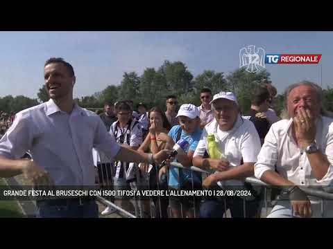 GRANDE FESTA AL BRUSESCHI CON 1500 TIFOSI A VEDERE L'ALLENAMENTO | 28/08/2024