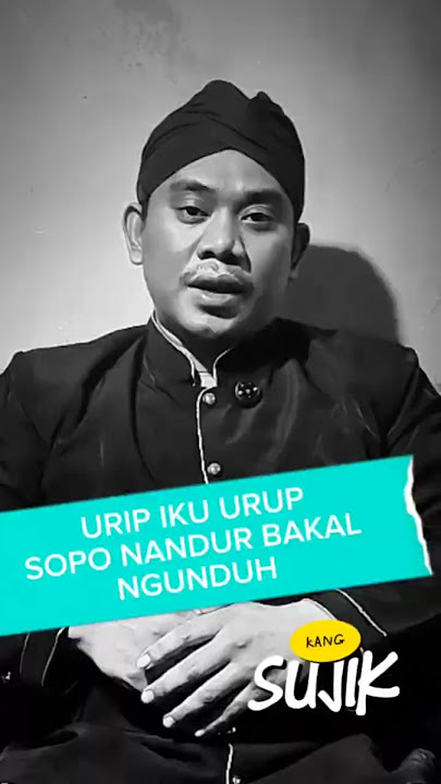 URIP IKU URUP SOPO NANDUR BAKAL NGUNDUH #pituturjowo #motivasi #inspirasi #leader #bisnis #sukses