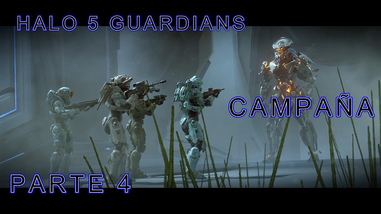 HALO 5 GUARDIANS / CAMPAÑA / NORMAL / PARTE 4