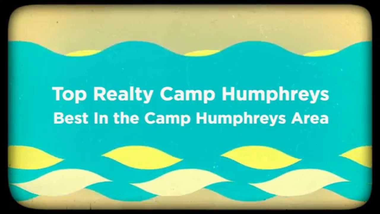 Top Realty Camp Humphreys Camp Humphreys Camp Humphreys Realty