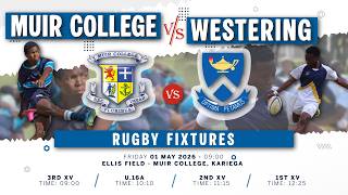 🏉 Muir College vs Westering | Full Day Rugby | 1 May 2026 | Ellis Field, Kariega