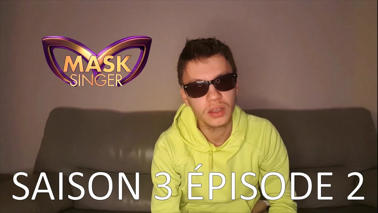 Mask Singer Saison 3 épisode 2