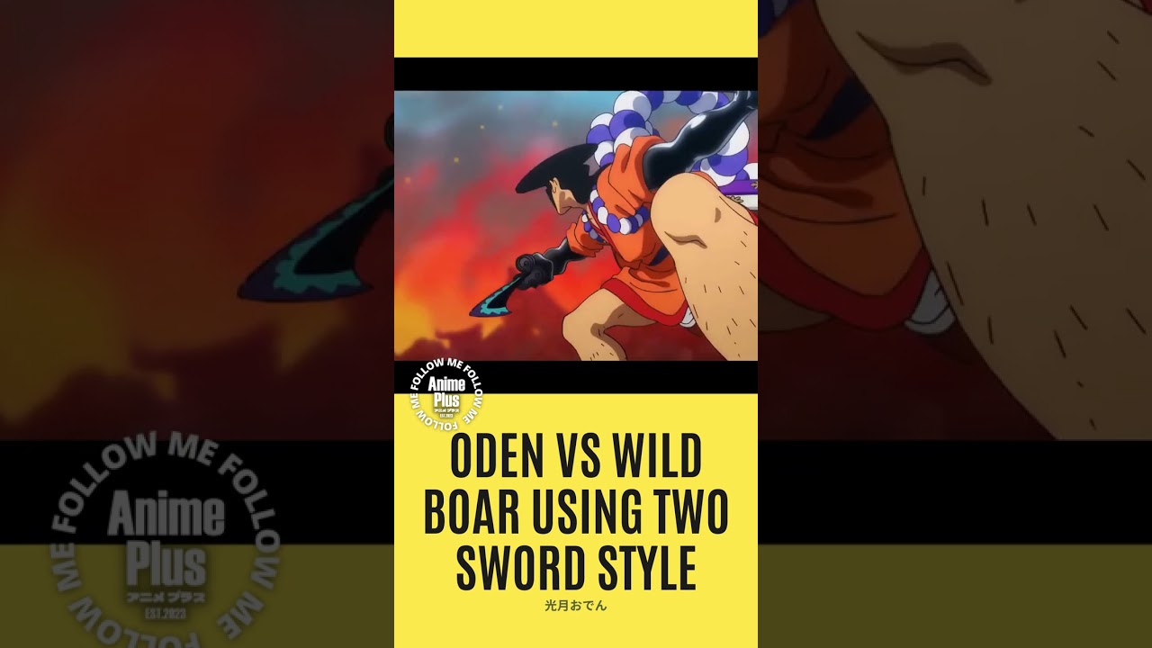 🐖ODEN VS WILD BOAR USING TWO SWORD STYLE 