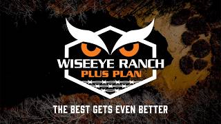 WiseEye Ranch Plus | The Only Truly Unlimited Plan