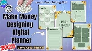 Make Money Designing Digital Planner | Step-by-Step Canva Urdu Tutorial 2025