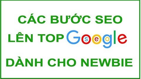 Các bước seo web lên top google cơ bản