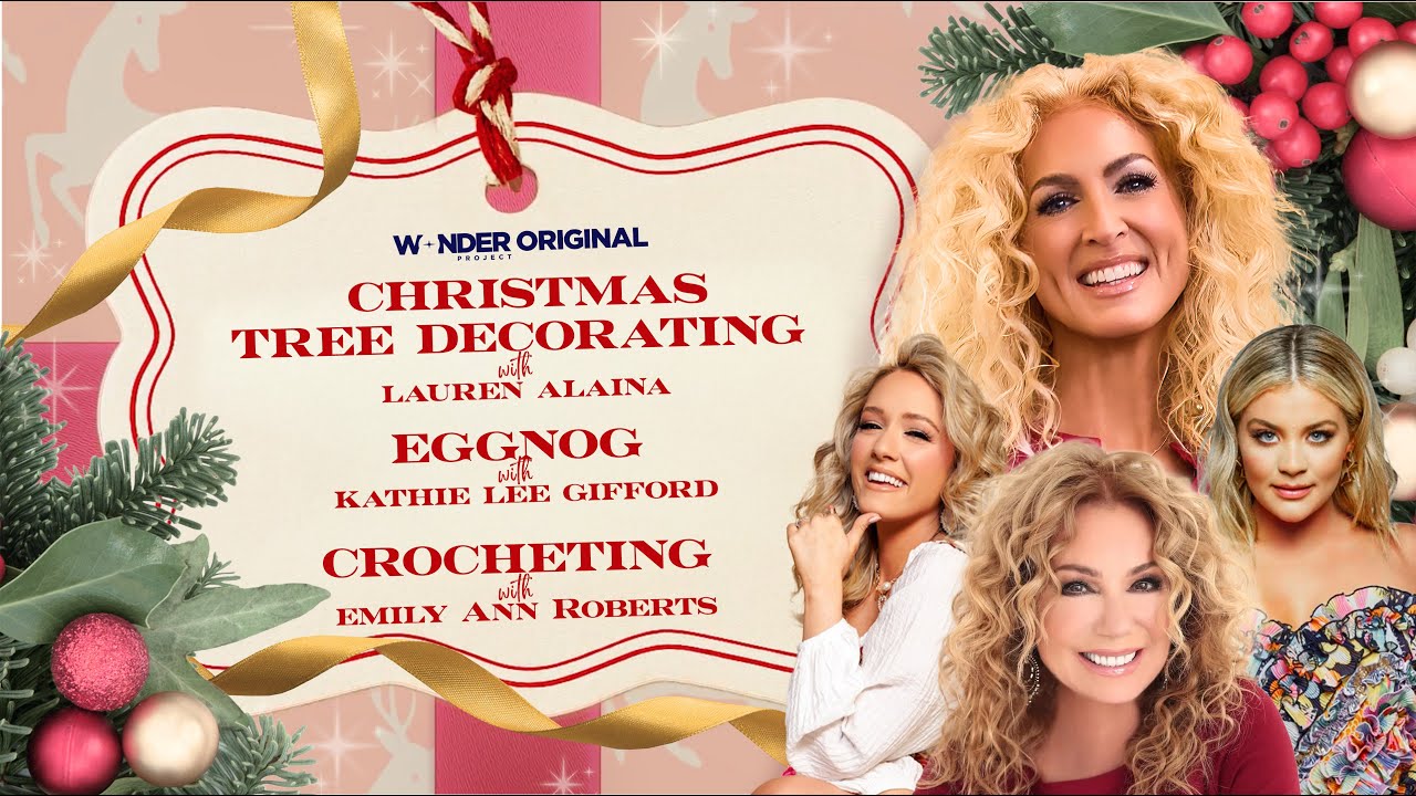 Christmas Traditions ft. Lauren Alaina, Kathie Lee Gifford, & Emily Ann Roberts | Wonder Project