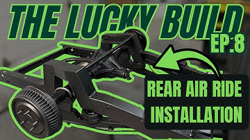 LUCKY EP.8 | DIY Rear Air Ride Suspension | Bridge, Trailing Arms, Blocks, and Air Bag Installation