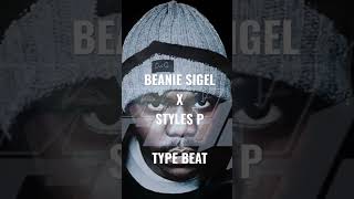 Beanie Sigel X Styles P Type Beat general   Beat In Comments beaniesigel stylesp typebeat