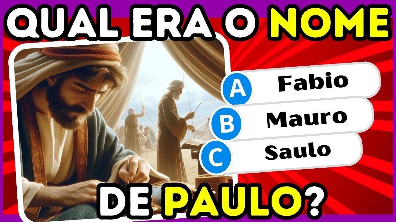 QUAL ERA O NOME DE PAULO ANTES DA CONVERSÃO? | Quiz Bíblico Sobre PAULO ...
