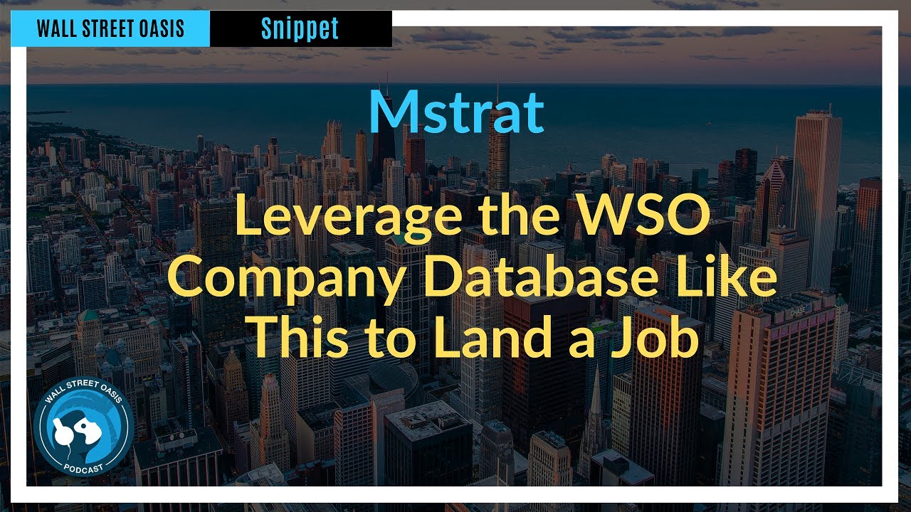 Leverage the WSO Company Database Like This to Land a Job | Episode 101 ...