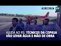 Técnicos da COPASA vão para o Rio Grande do Sul