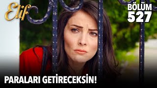 Leyla, Arzu’nun başına açtığı beladan kurtulabilecek mi? | Elif 527. Bölüm