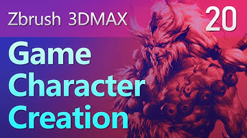 Game Character Creation Workflow-Zbrush Sculpt 3D Modeling-Retopo & Textures 3DMAX_Tutorial_Part20