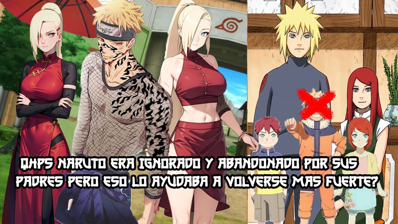 QHPS Naruto Era ABANDONADO por sus Padres Y eso Lo hacia Volverse Mas Fuerte? 1
