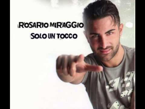 Rosario Miraggio - Solo un Tocco