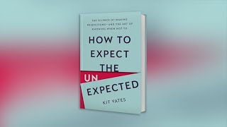How to expect the unexpected