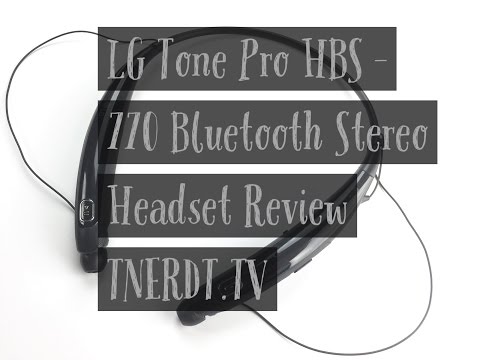 Lg Tone Pro 770 Bluetooth Stereo Headset Review