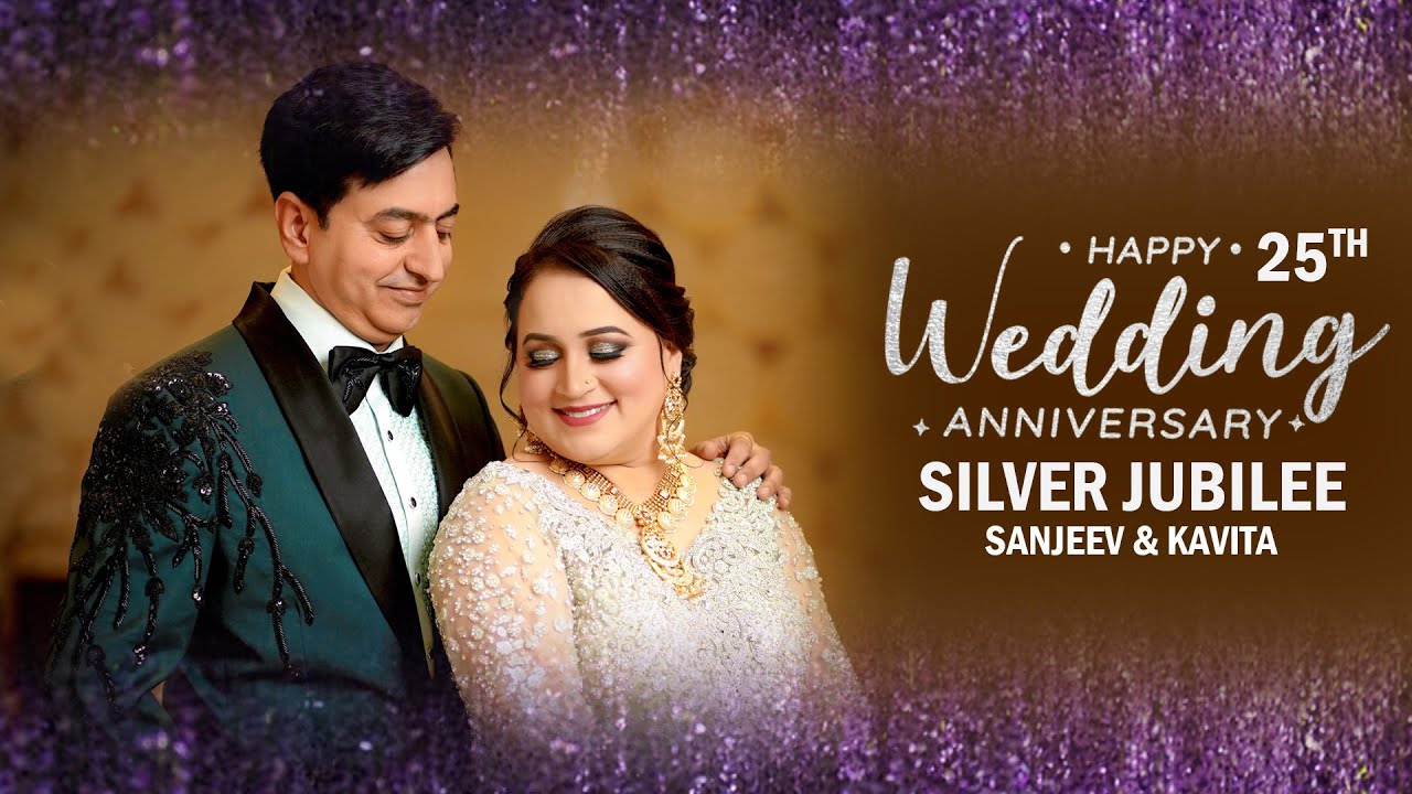 25th Anniversary  Silver Jubilee Wedding Anniversary Song  Sanjeev  Kavita