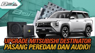 Pasang Peredam & Audio Di Mobil Mitsubishi Terbaru 2025 Mitsubishi Destinator