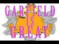 Whats so great about garfield