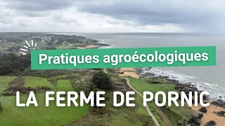 Découvrez les pratiques agroécologiques du GAEC des Châtelets à Pornic, en Loire-Atlantique (44)