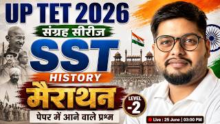 UPTET SST Marathon 2026 | UPTET Complete History | संग्रह सीरीज़ | UP TET Paper 2 Social Science