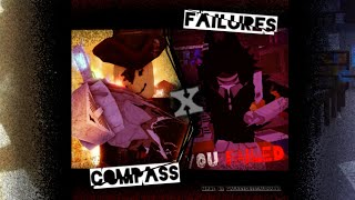 Failures X Comp Re-Edited Forsakenlimbus Companymili X Fpes Remastered