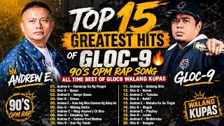 Andrew E vs Gloc-9 💥Pinoy Rap Songs Na Walang Kupas | Best of Andrew E vs Gloc-9 Playlist #andrewe