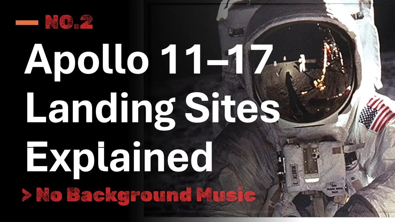 [v.2] Where Did Apollo Missions Land on the Moon? 🌑 Apollo 11–17 Landing Sites Explained (No Music)