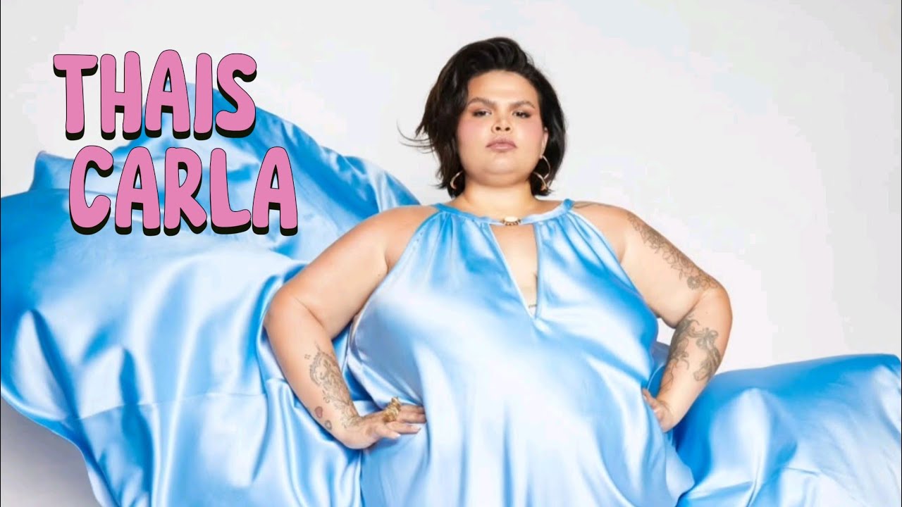 THAIS CARLA Da ROCHA-❤️‍🔥BRAZILIAN PLUS SIZE FASHION MODEL/ DIGITAL/ INSTAGRAM STAR/ WIKI & BIO 