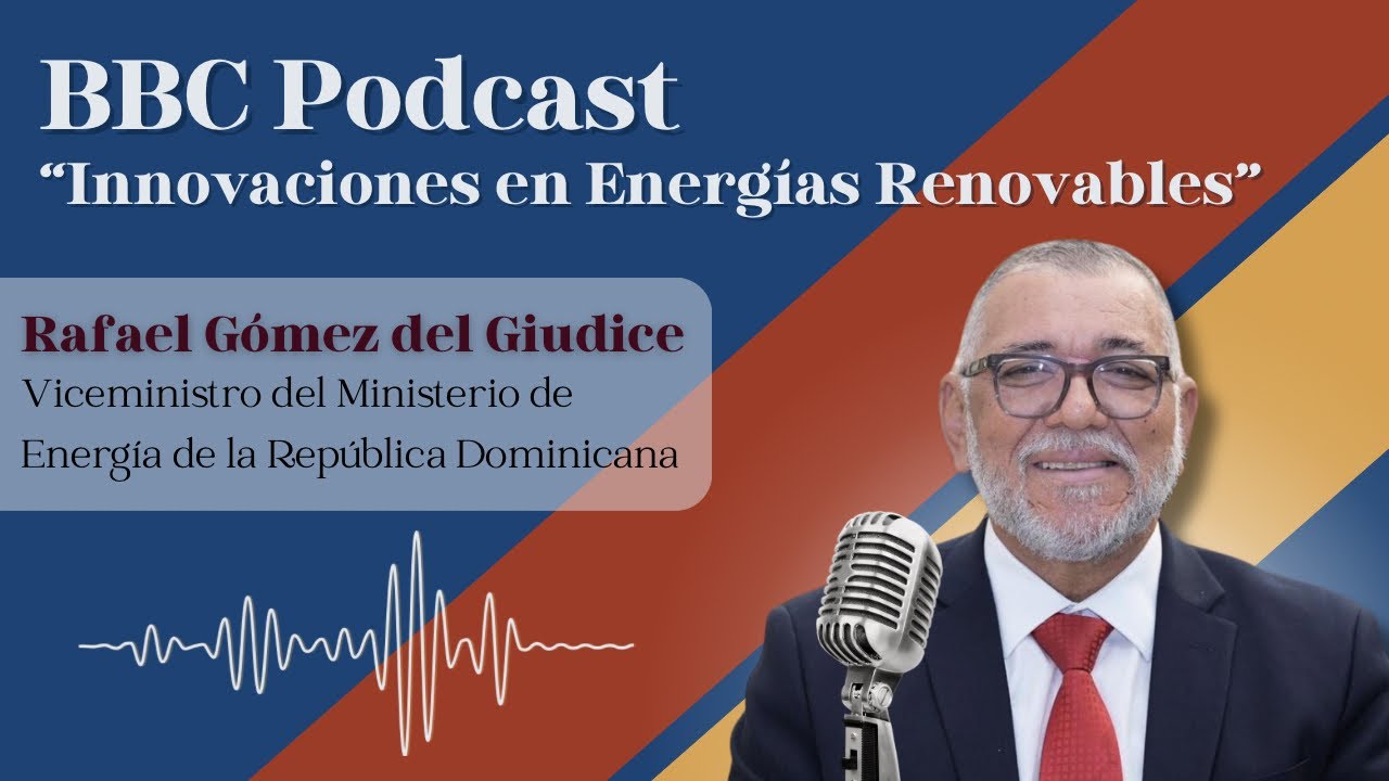 BBC Podcast: Energías renovables, infraestructuras sostenibles.