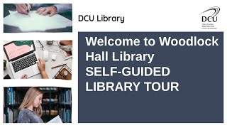 Welcome to Woodlock Hall Library SELF-GUIDED LIBRARY TOUR