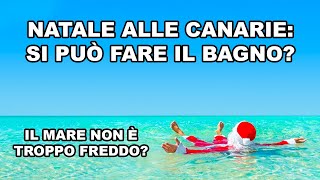 Si può fare il bagno alle Canarie a Natale? screenshot 3