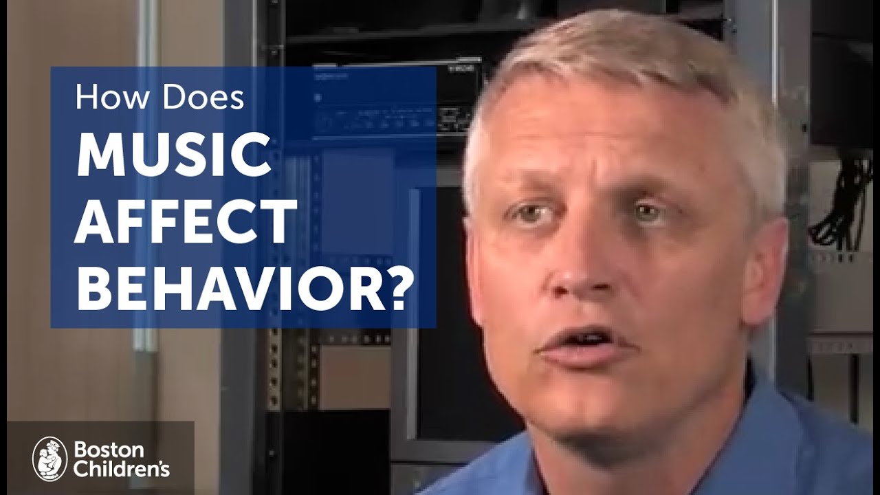 How does music affect behavior? | Boston Children's Hospital - youtube