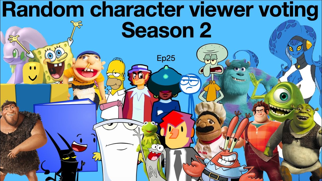 Random character viewer voting Season 2 Ep25