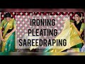 Easy Silk Sareedraping | Ironing and Pleating | Tips and tricks