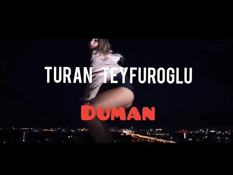 Turan Teyfuroglu - Duman ( 2023 )