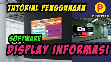 Display Informasi Video TVP | Panduan Penggunaan Software Display Informasi by Purworejo IT