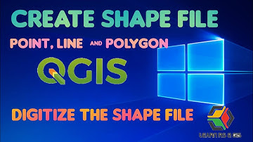 How to Create Shape file (Point, Line & Polygon) & Digitize - QGIS Tutorial | Create shape file QGIS