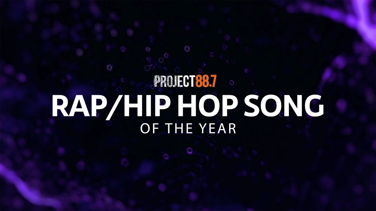 Christian Rap/Hip Hop Song of 2021 Nominees 10th Annual We Love
