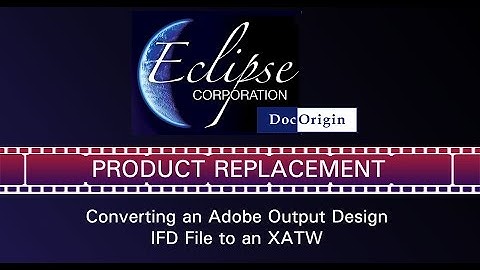 Converting an Adobe Output Design IFD File to an XATW