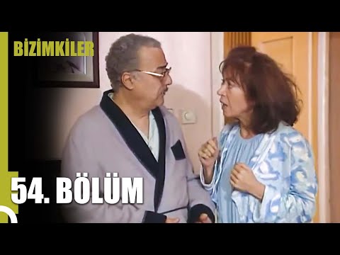 Bizimkiler 54. Bölüm (Uzun Versiyon)